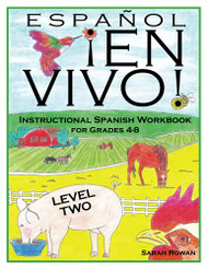 Espanol En Vivo Level 2: Instructional Spanish Workbook for Grades 4-8