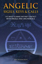 Angelic Sigils Keys and Calls