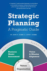 Strategic Planning - A Pragmatic Guide