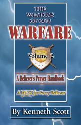 Weapons of Our Warfare: Volume 2