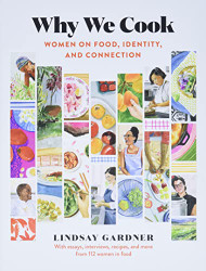 Why We Cook: Women on Food Identity and Connection
