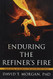 Enduring the Refiner's Fire