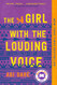 Girl with the Louding Voice: A Novel