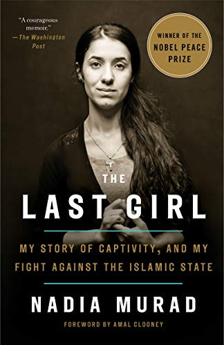 Last Girl: My Story of Captivity and My Fight Against the Islamic State