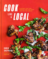 Cook Like a Local: Flavors That Can Change How You Cook and See
