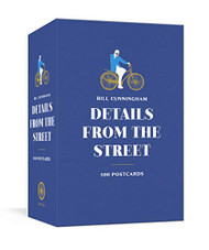 Bill Cunningham: Details from the Street: 100 Postcards