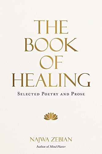 Book of Healing: Selected Poetry and Prose