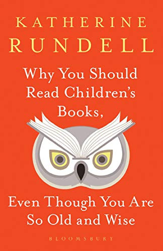 Why You Should Read Children's Books Even Though You Are So Old and Wise