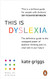 This is Dyslexia