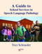 Guide To School Services In Speech