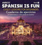 Spanish Is Fun: Book 1 - Companion Workbook