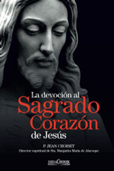 La devocion al Sagrado Corazon de Jesaºs