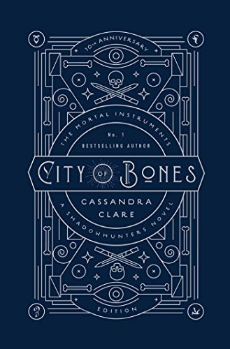 City of Bones: 10th Anniversary Edition