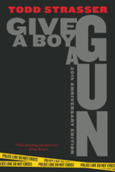 Give a Boy a Gun: 20th Anniversary Edition