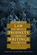 Law The Prophets and The Writings