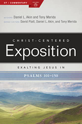 Exalting Jesus in Psalms 101-150 (Volume 2) (Christ-Centered
