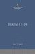 Isaiah 1-39: The Christian Standard Commentary
