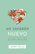 Un corazon nuevo / A New Heart