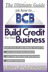 Ultimate Guide On How To Build Credit For Your Business