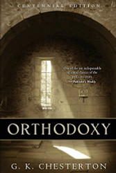 Orthodoxy: Centennial Edition