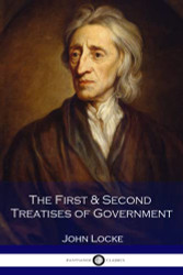 First & Second Treatises of Government