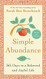 Simple Abundance: 365 Days to a Balanced and Joyful Life