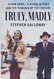 Truly Madly: Vivien Leigh Laurence Olivier and the Romance of the Century