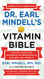 Dr. Earl Mindell's Vitamin Bible