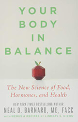 Your Body in Balance: The New Science of Food Hormones and Health
