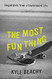 Most Fun Thing: Dispatches from a Skateboard Life