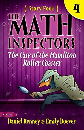 Math Inspectors 4: The Case of the Hamilton Roller Coaster
