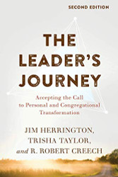 Leader's Journey: Accepting the Call to Personal and