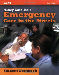 Nancy Caroline's Emergency Care In The Streets Student Workbook