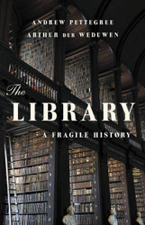 Library: A Fragile History