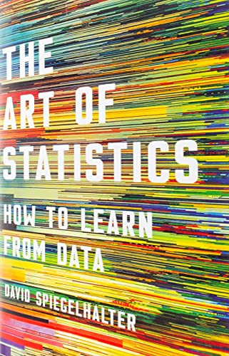 Art of Statistics: How to Learn from Data