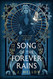 Song of the Forever Rains (The Mousai 1)