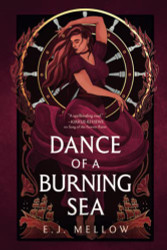 Dance of a Burning Sea (The Mousai)