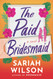 Paid Bridesmaid: A Novel