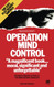 Operation Mind Control: The CIA's Plot Against America
