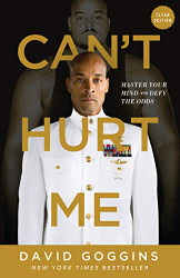 Can't Hurt Me: Master Your Mind and Defy the Odds - Clean Edition