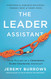 Leader Assistant: Four Pillars of a Confident Game-Changing Assistant