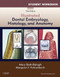 Student Workbook For Illustrated Dental Embryology Histology And Anatomy