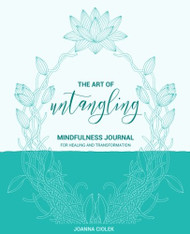 Art of Untangling: Mindfulness Journal For Healing And Transformation