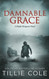 Damnable Grace (A Hades Hangmen Novel)