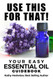 Use This For That!: Your Easy Essential Oil Guidebook Use This For That!: Your Easy Essential Oil Guidebook