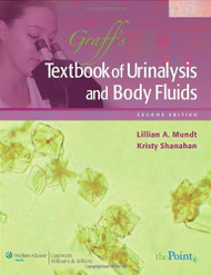 Graff's Textbook Of Urinalysis And Body Fluids