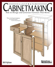 Illustrated Cabinetmaking: How to Design and Construct Furniture That Works