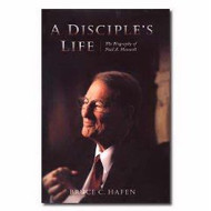 Disciple's Life: The Biography of Neal A. Maxwell