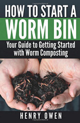 How To Start A Worm Bin