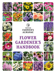 Old Farmer's Almanac Flower Gardener's Handbook